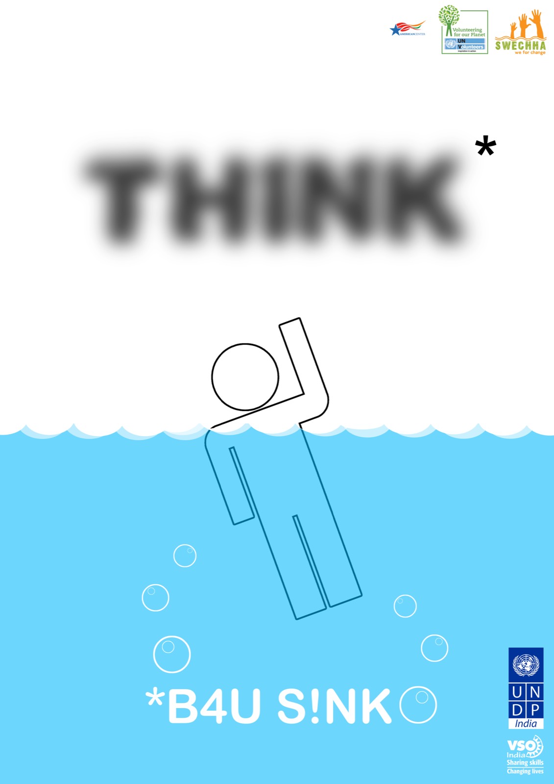 Think b4 u sink &mdash; poster by Sandip Paul